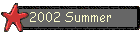 2002 Summer