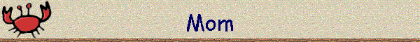 Mom