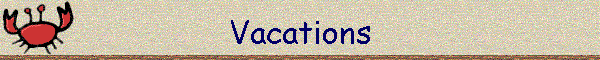 Vacations