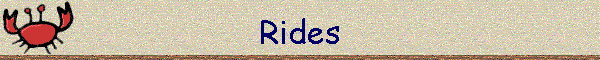Rides