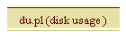 du.pl (disk usage )