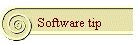 Software tip