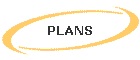 PLANS
