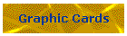 Graphic Cards