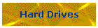 Hard Drives