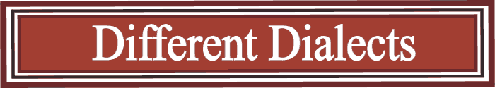 Different Dialects