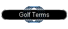 Golf Terms