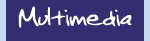 multimedia