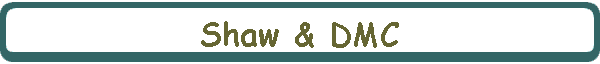 Shaw & DMC
