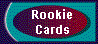 Rookie Cards--Ungraded