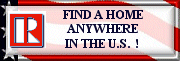 We can help find you a home ANYWHERE in the USA !