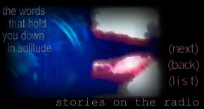 stories on 
the radio