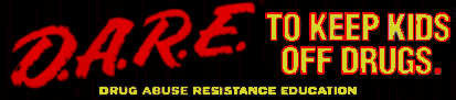 D.A.R.E.