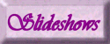 Slideshow