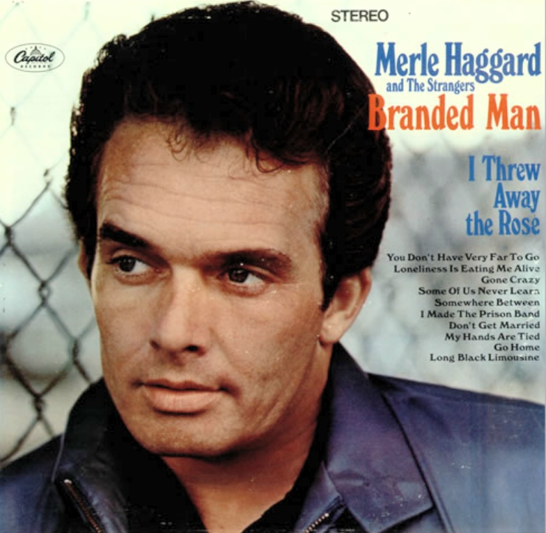Merle Haggard's 1967 Album Branded Man