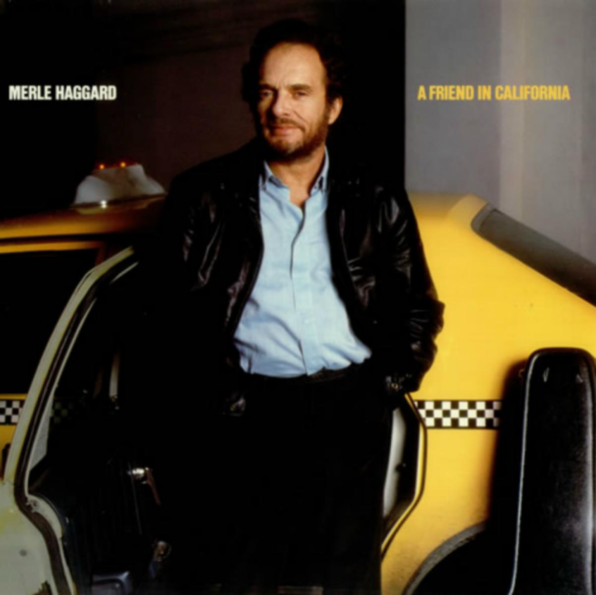 Merle Haggard's 1986 Album A Friend In California