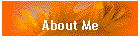 About Me