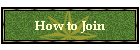 How to Join