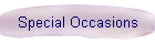 Special Occasions