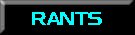 Rants
