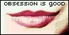 *obsessions are goood... obsessions are fuuun...*