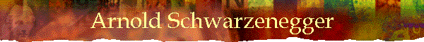 Arnold Schwarzenegger