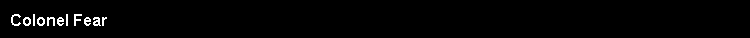 Colonel Fear