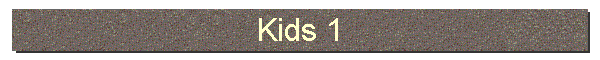 Kids 1
