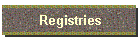 Registries