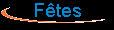 Les f&ecirc;tes de ce pays...