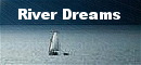 River Dreams