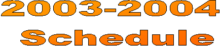 2003 Summer Schedule
