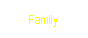 Text Box: Family

