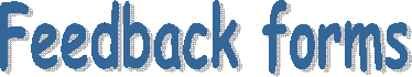 Feedback forms