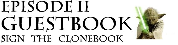 Episode II Guestbook