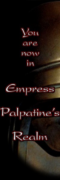 You are now in: Empress Palpatine's Realm