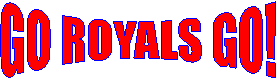 GO ROYALS GO!