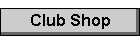 Club Shop