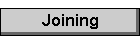 Joining