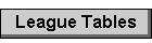 League Tables