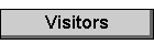 Visitors