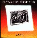 Skynyrd's First And Last