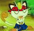 Meowth, dat's right... Fool!