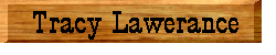 Tracy Lawerance