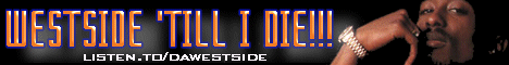 WEST$IDE TIL' I DIE!
