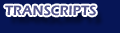 Transcripts