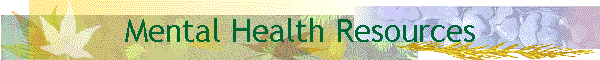Mental Health Resources