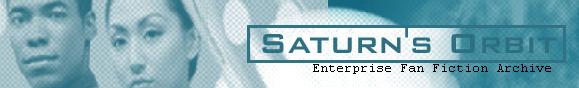 Saturn's Orbit - Enterprise Fan Fiction Archive