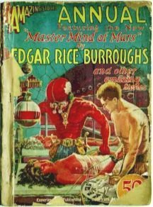 Amazing: July 15, 1927 Annual - Master Mind of Mars