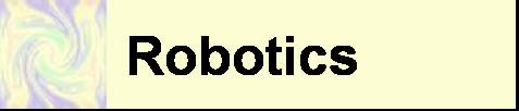 Robotics